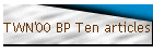TWN'00 BP Ten articles
